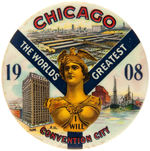 “CHICAGO 1908” SUPERB LARGE CITY PROMOTIONAL BUTTON.