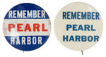 "REMEMBER PEARL HARBOR" BUTTON PAIR.