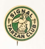 "SIGNAL TARZAN CLUB" CLUB BUTTON.