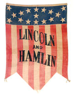 "LINCOLN AND HAMLIN" 1860 CAMPAIGN BANNER.