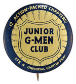 "JUNIOR G-MEN CLUB" MOVIE SERIAL MEMBER'S BUTTON.