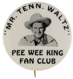 "PEE WEE KING FAN CLUB" RARE BUTTON.