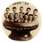 "LOGANBERRIES IN THE BERRY BOWL 1926-27" RARE BASKETBALL BUTTON.