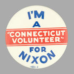 NIXON "CONNECTICUT VOLUNTEER" 3" BUTTON.