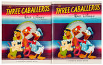 "THE THREE CABALLEROS" CHOICE CONDITION HARDCOVER WITH DUST JACKET.