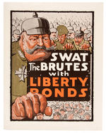 WWI "SWAT THE BRUTES WITH LIBERTY BONDS" POSTER.