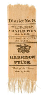 "HARRISON AND TYLER" DATED VIRGINIA 1840 SILK CAMPAIGN RIBBON.