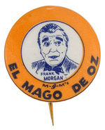 "FRANK MORGAN M-G-M's EL MAGO DE OZ" SCARCE 1939 BUTTON.