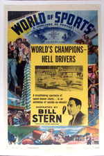 "WORLD'S CHAMPIONS/HELL DRIVERS/NARRATED BY BILL STERN" MOVIE POSTER.