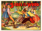 “BABES IN THE WOOD” ENGLISH THEATER POSTER.