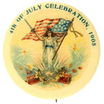 OUTSTANDING “4TH OF JULY CELEBRATION, 1905” BUTTON FROM HAKE COLLECTION.