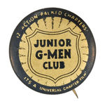 "JUNIOR G-MEN CLUB" MOVIE SERIAL MEMBER'S BUTTON.