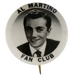 "AL MARTINO" RARE REAL PHOTO FAN CLUB BUTTON.