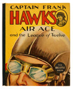 "CAPTAIN FRANK HAWKS - AIR ACE - AND THE LEAGUE OF TWELVE" FILE COPY BLB.