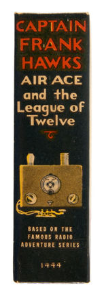 "CAPTAIN FRANK HAWKS - AIR ACE - AND THE LEAGUE OF TWELVE" FILE COPY BLB.