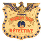 "JUNIOR WORLD'S FAIR DETECTIVE" 1939 BRASS SHIELD AND EAGLE BADGE