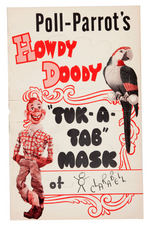 "POLL-PARROT HOWDY DOODY TUK-A-TAB MASK" SET & CAMPAIGN HAT.