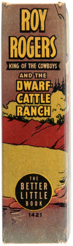 "ROY ROGERS AND THE DWARF-CATTLE RANCH" FILE COPY BTLB.