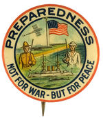 OUTSTANDING MULTICOLOR "PREPAREDNESS" THEME BUTTON C. 1916 FROM HAKE COLLECTION.