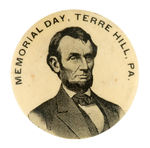 LINCOLN EARLY AND RARE "MEMORIAL DAY" BUTTON.