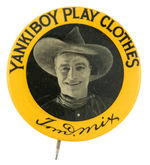 "TOM MIX" ENDORSES "YANKIBOY PLAY CLOTHES."