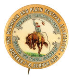 OUTSTANDING DENVER FESTIVAL AND RODEO BUTTON FROM 1902.