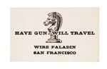 "HAVE GUN WILL TRAVEL/PALADIN" RARE PREMIUM CARDS.