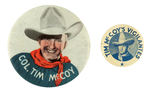 "TIM McCOY" HIS TWO CLASSIC 1930s BUTTONS.