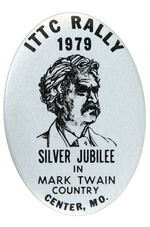 "ITTC RALLY 1979" MARK TWAIN OVAL PORTRAIT BUTTON.