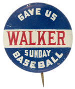 NEW YORK’S JIMMY WALKER CAMPAIGN BUTTON WITH BASEBALL REFERENCE.