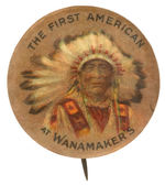 “THE FIRST AMERICAN AT WANAMAKERS” INDIAN PORTRAIT FROM HAKE COLLECTION AND CPB.