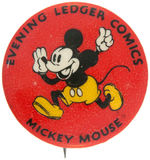 “MICKEY MOUSE EVENING LEDGER COMICS” SCARCE BUTTON FROM PHILADELHPIA SET.