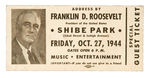 FDR "SHIBE PARK" (PHILA.) 1944 SPEECH TICKET.