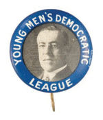 WOODROW WILSON "YOUNG MEN'S DEMOCRATIC LEAGUE" HAKE #77.