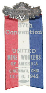 "UNITED MINE WORKERS OF AMERICA" 1942 "DELEGATE" CONVENTION BADGE.