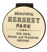 "BEAUTIFUL HERSHEY PARK" EARLY DOUBLE SIDED CELLULOID.