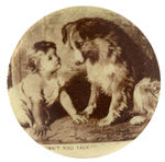 YOUNG CHILD AND DOG EARLY REAL PHOTO BUTTON OF PAINTING FROM THE HAKE COLLECTION.