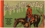 "MEN OF THE MOUNTED" WHITMAN FILE COPY PREMIUM BOOK.