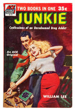 "JUNKIE CONFESSIONS OF AN UNREDEEMED DRUG ADDICT/NARCOTIC AGENT" 1ST EDITION PAPERBACK.