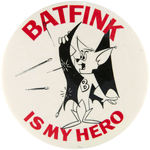 "BATFINK IS MY HERO" RARE COPYRIGHTED 1967 BUTTON.