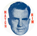 RARE RICHARD NIXON “MATCH HIM” BUTTON.