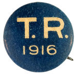 ROOSEVELT RARE BUTTON FROM 1916 HAKE #3365.