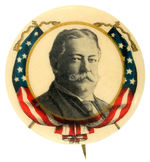 TAFT ENCIRCLED BY DRAPED FLAGS SUPERB CONDITION 1908 BUTTON.