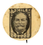 TAFT RARE PORTRAIT BUTTON READING “THE SMILE OF PROSPERITY.”