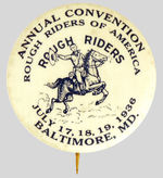 "ROUGH RIDERS" 1936 CONVENTION BUTTON.