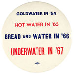 LARGE 6” 1964 ANTI-GOLDWATER BUTTON.