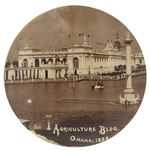 RARE REAL PHOTO BUTTON PICTURING “AGRICULTURAL BLDG. OMAHA, 1898.”