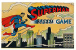 "SUPERMAN SPEED GAME" SMALLER VARIETY.