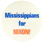 “MISSISSIPPIANS FOR NIXON!” STATE BUTTON FROM 1968.