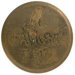 ANDREW JACKSON BRASS CLOTHING BUTTON "A/JACKSON/1812" LIKELY CIRCA 1828 CAMPAIGN.